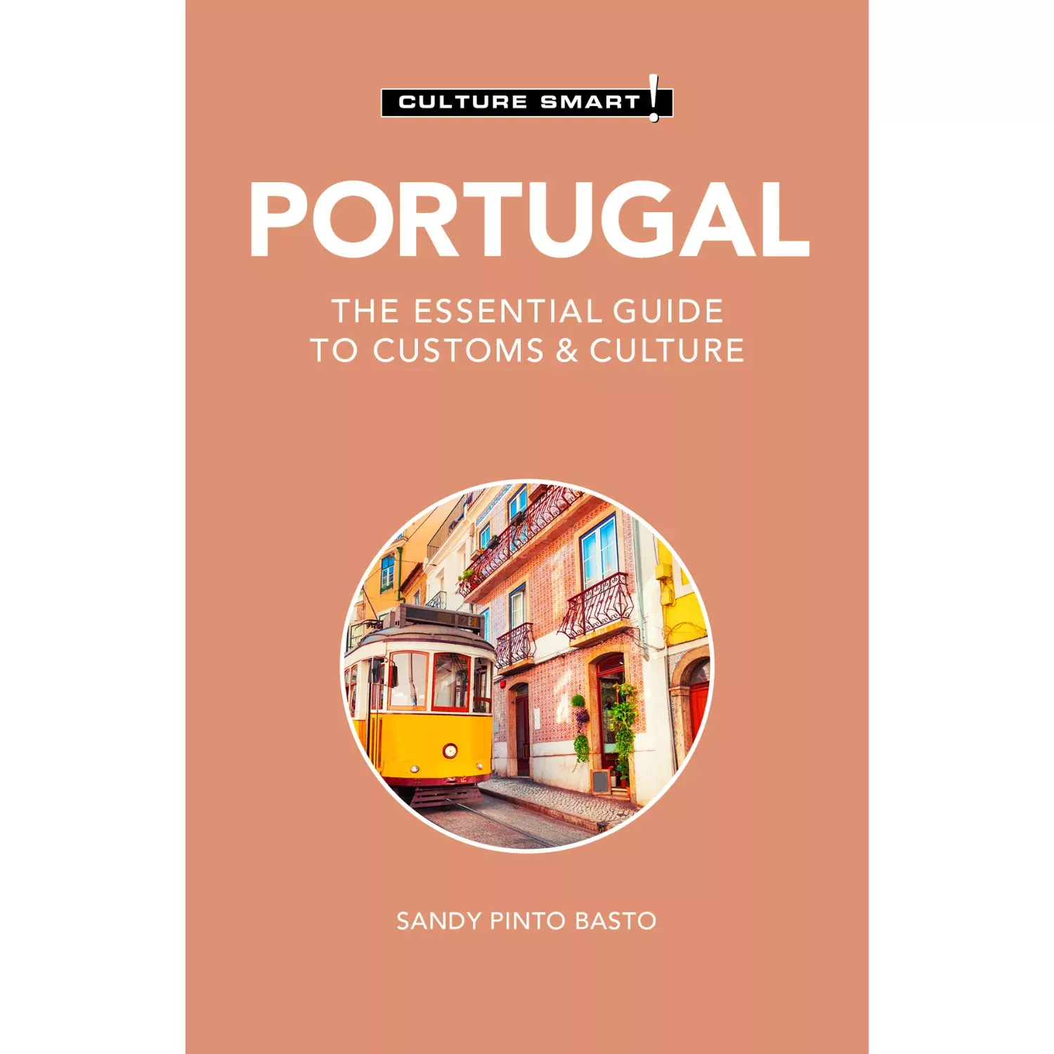 Portugal: The Essential Guide to Customs & Culture